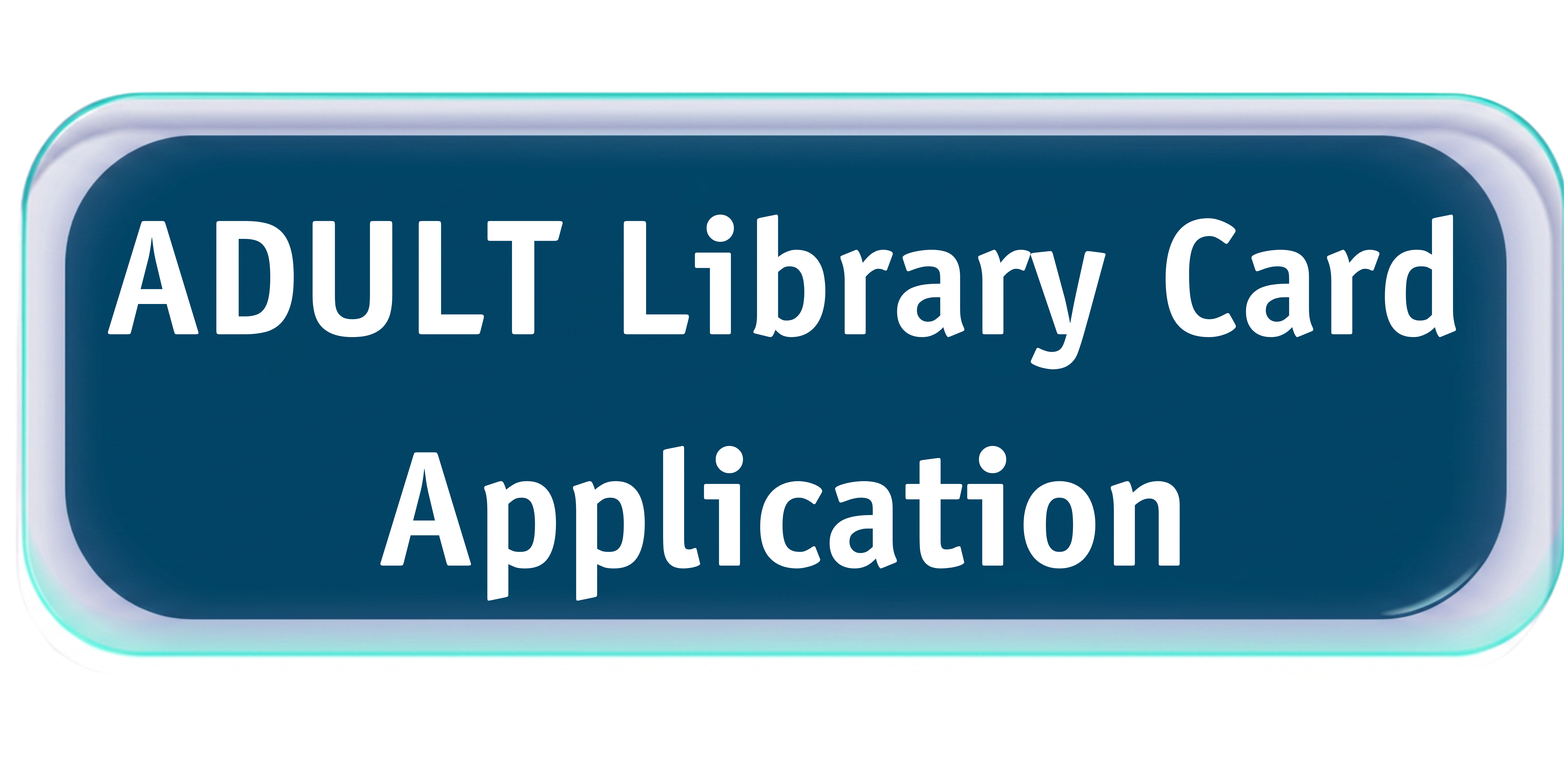 Adult Library Card