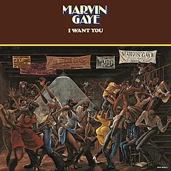 I Want You by Marvin Gaye