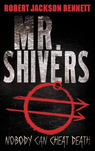 book cover of Mr. Shivers by Robert Jackson Bennett